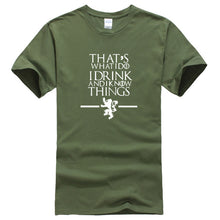 Load image into Gallery viewer, Game Of Thrones &#39;&#39;That&#39;s What I Do&#39;&#39; T-Shirt 2