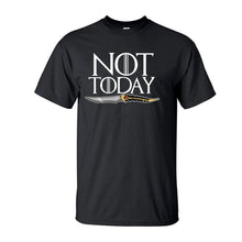 Load image into Gallery viewer, Game Of Thrones &#39;&#39;Not Today&#39;&#39; T-Shirt 9