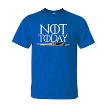 Load image into Gallery viewer, Game Of Thrones &#39;&#39;Not Today&#39;&#39; T-Shirt 9