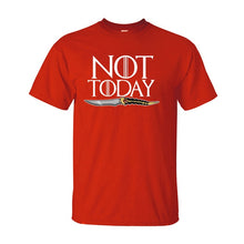 Load image into Gallery viewer, Game Of Thrones &#39;&#39;Not Today&#39;&#39; T-Shirt 9