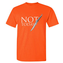 Load image into Gallery viewer, Game Of Thrones &#39;&#39;Not Today&#39;&#39; T-Shirt 6