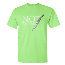 Load image into Gallery viewer, Game Of Thrones &#39;&#39;Not Today&#39;&#39; T-Shirt 6