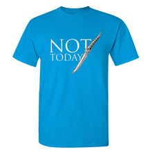 Load image into Gallery viewer, Game Of Thrones &#39;&#39;Not Today&#39;&#39; T-Shirt 6