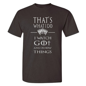 Game Of Thrones ''That's What I Do'' T-Shirt 4