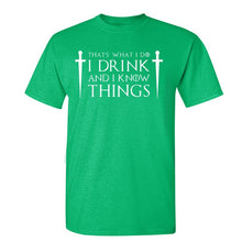 Load image into Gallery viewer, Game Of Thrones &#39;&#39;That&#39;s What I Do&#39;&#39; T-Shirt 3