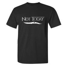 Load image into Gallery viewer, Game Of Thrones &#39;&#39;Not Today&#39;&#39; T-Shirt 8