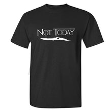 Load image into Gallery viewer, Game Of Thrones &#39;&#39;Not Today&#39;&#39; T-Shirt 8