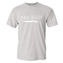 Load image into Gallery viewer, Game Of Thrones &#39;&#39;Not Today&#39;&#39; T-Shirt 8