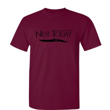 Load image into Gallery viewer, Game Of Thrones &#39;&#39;Not Today&#39;&#39; T-Shirt 8