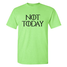 Load image into Gallery viewer, Game Of Thrones &#39;&#39;Not Today&#39;&#39; T-Shirt 7