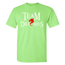 Load image into Gallery viewer, Game Of Thrones &#39;&#39;Team Dracarys&#39;&#39; T-Shirt 2