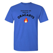 Load image into Gallery viewer, Game Of Thrones ''Dracarys'' T-Shirt 16