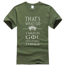 Load image into Gallery viewer, Game Of Thrones &#39;&#39;That&#39;s What I Do&#39;&#39; T-Shirt