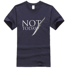 Load image into Gallery viewer, Game Of Thrones &#39;&#39;Not Today&#39;&#39; T-Shirt 4